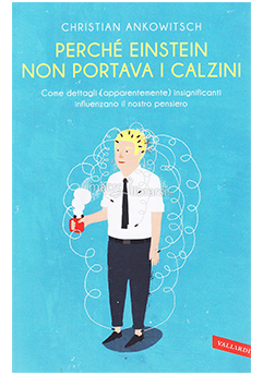 Perché Einstein non portava i calzini